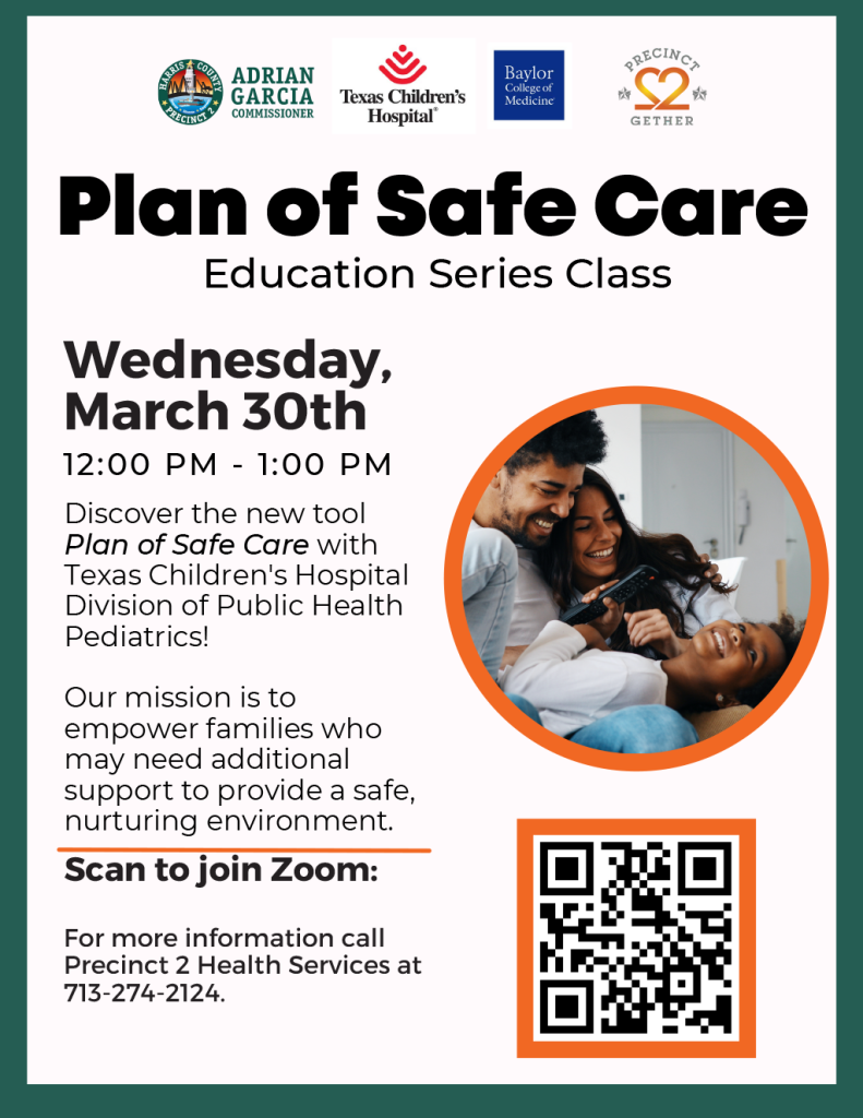 Plan of Safe Care – Education Series Class, March 30 – East Aldine ...